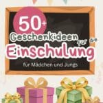 Geschenkideen zur Einschulung