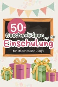 Geschenkideen zur Einschulung