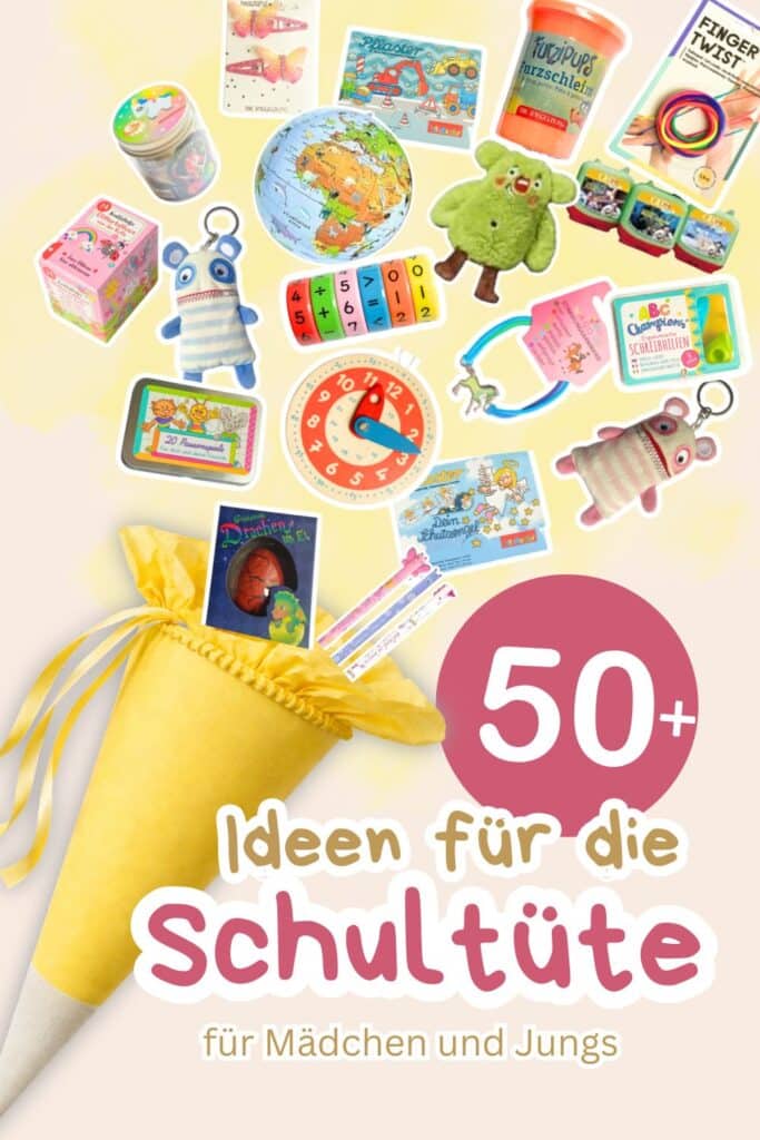 Schultüten befüllen zur Einschulung - die besten 50 Ideen für Mädchen & Jungs (ohne Süßkram)