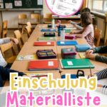 Einschulung Materialliste Checkliste